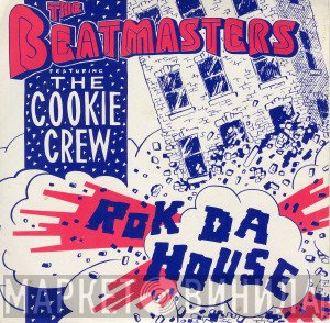 The Cookie Crew, The Beatmasters - Rok Da House
