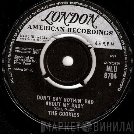 The Cookies - Don't Say Nothin' Bad About My Baby