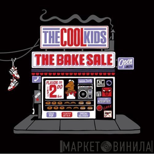 The Cool Kids  - The Bake Sale