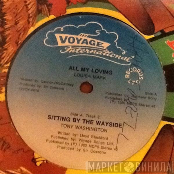 The Cool Notes, Tony Washington , Louisa Mark - All My Loving / Sitting By The Wayside / Lonely Pt 1 & 2
