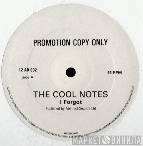 The Cool Notes - I Forgot