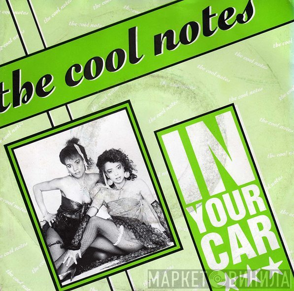 The Cool Notes  - In Your Car