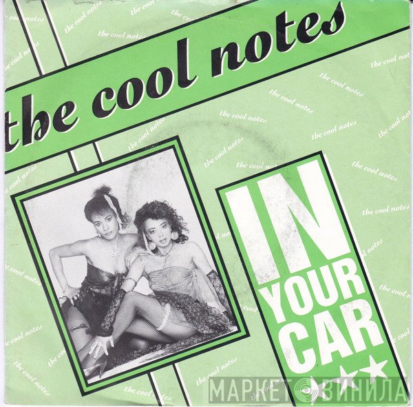 The Cool Notes - In Your Car