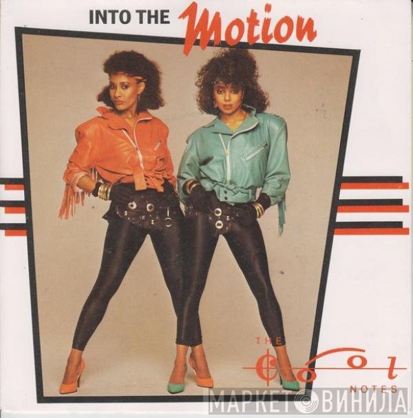 The Cool Notes  - Into The Motion