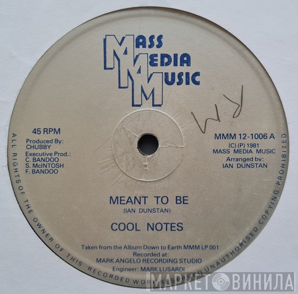 The Cool Notes - Meant To Be