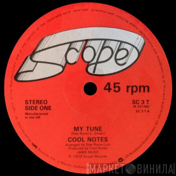 The Cool Notes - My Tune / 'Cos We Don't Do It
