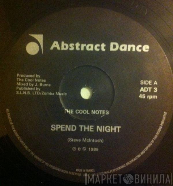 The Cool Notes - Spend The Night