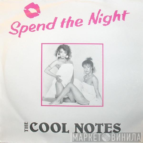 The Cool Notes - Spend The Night