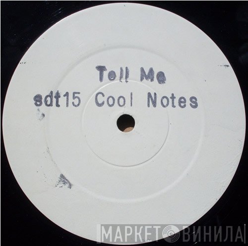 The Cool Notes - Tell Me