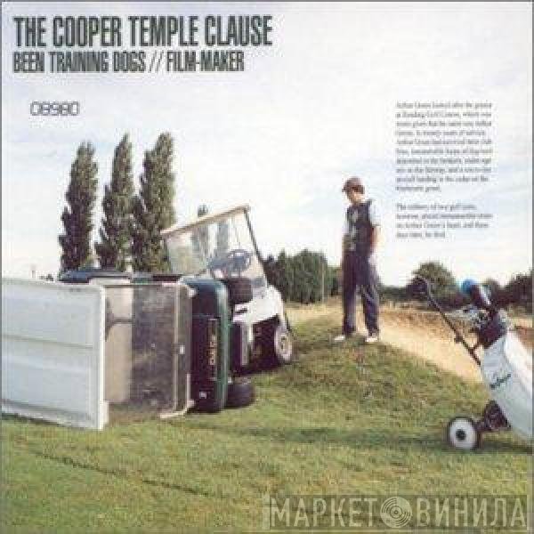 The Cooper Temple Clause - Been Training Dogs // Film-Maker