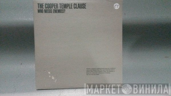 The Cooper Temple Clause - Who Needs Enemies?