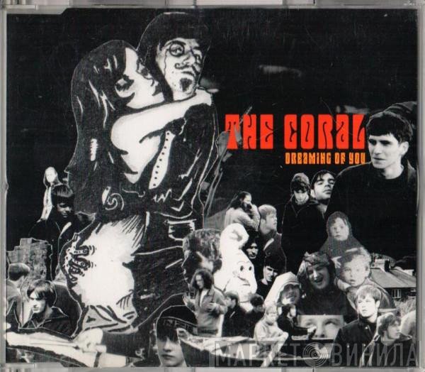 The Coral - Dreaming Of You