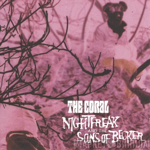 The Coral - Nightfreak And The Sons Of Becker