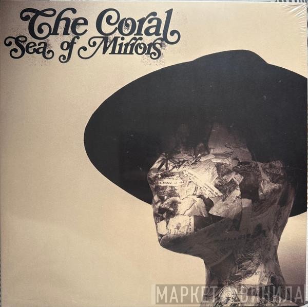 The Coral - Sea Of Mirrors
