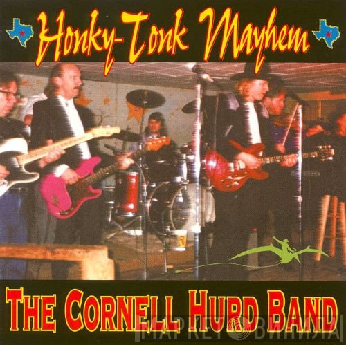 The Cornell Hurd Band - Honky Tonk Mayhem