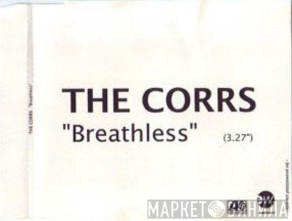 The Corrs  - Breathless