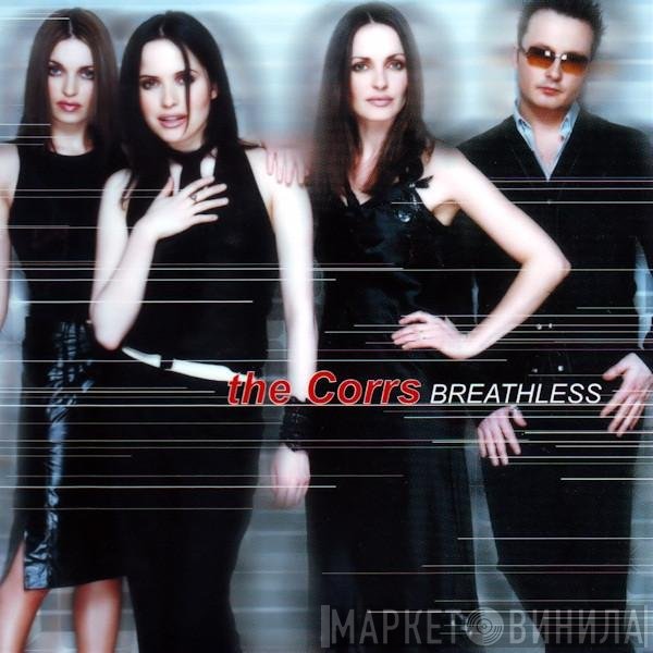 The Corrs  - Breathless
