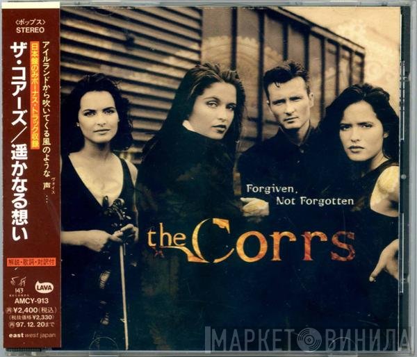 The Corrs  - Forgiven, Not Forgotten