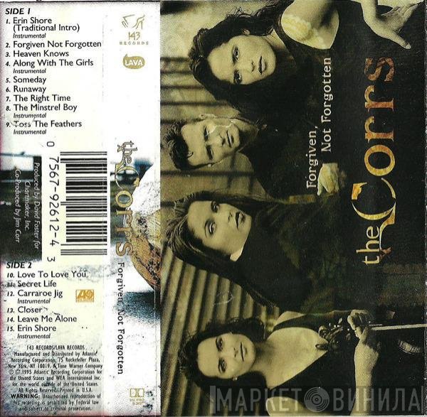 The Corrs  - Forgiven, Not Forgotten