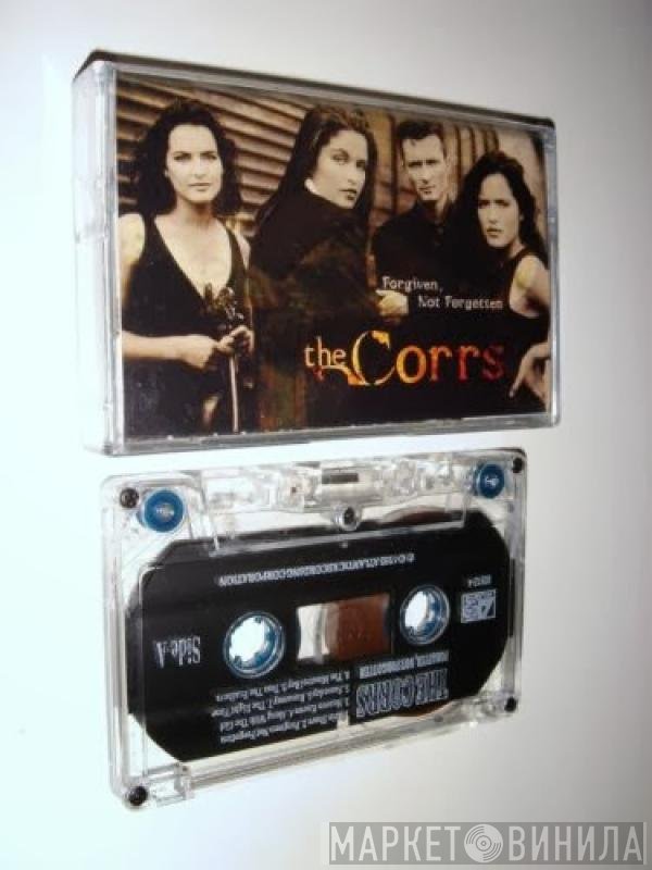 The Corrs  - Forgiven, Not Forgotten