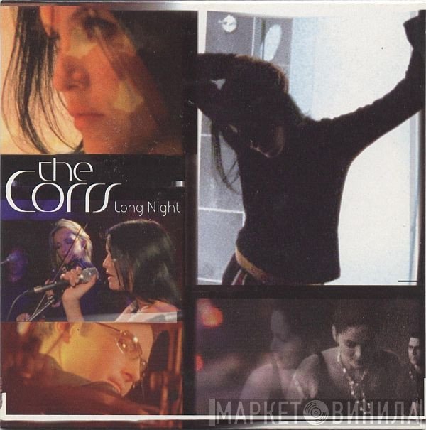 The Corrs  - Long Night