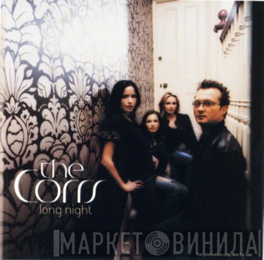 The Corrs  - Long Night