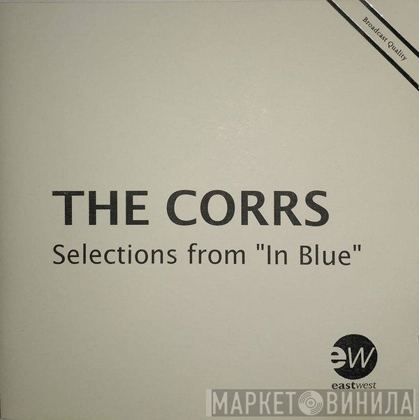 The Corrs  - Selections from "In Blue"