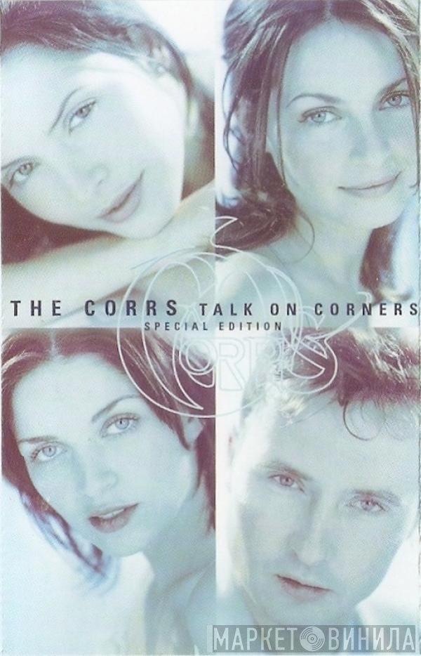 The Corrs - Talk On Corners