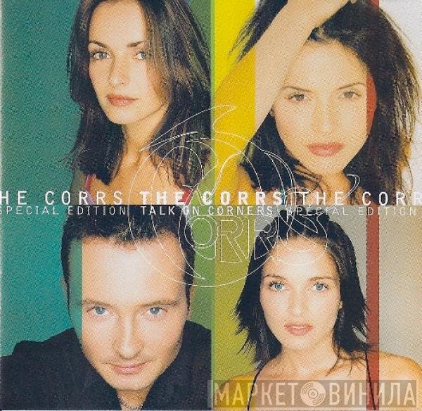 The Corrs  - Talk On Corners