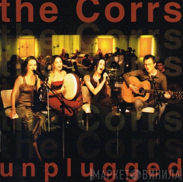 The Corrs  - Unplugged