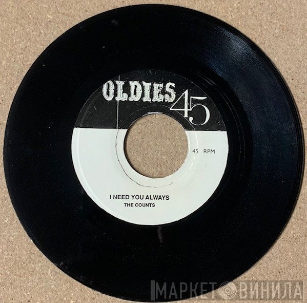 The Counts  - I Need You Always / Darling Dear