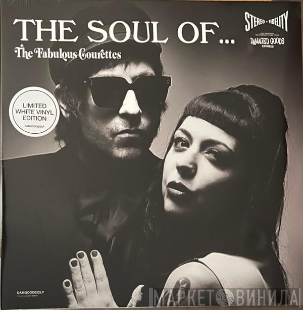 The Courettes - The Soul Of… The Fabulous Courettes
