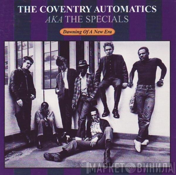 The Coventry Automatics  - Dawning Of A New Era