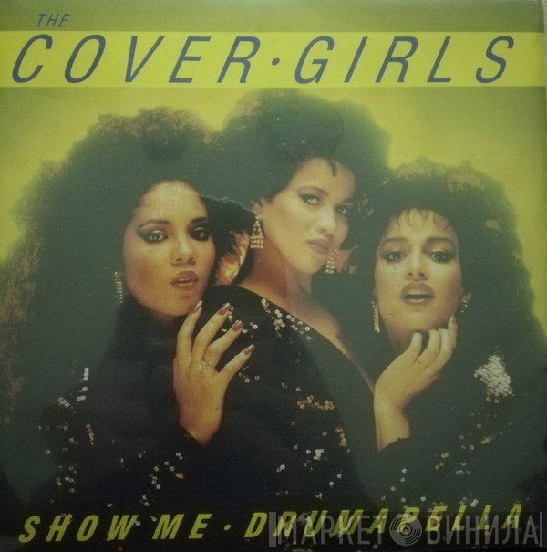 The Cover Girls  - Show Me