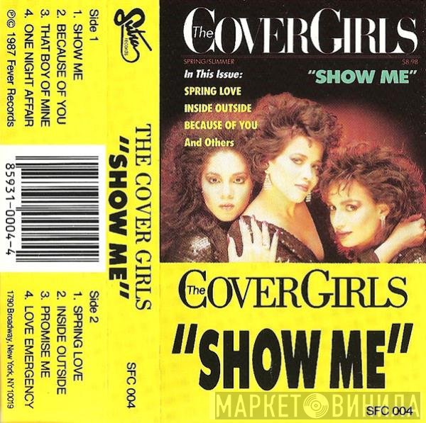 The Cover Girls  - Show Me