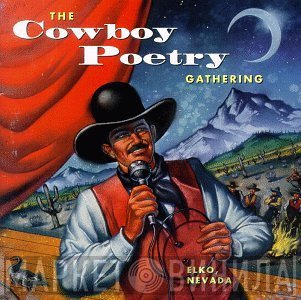  - The Cowboy Poetry Gathering, Elko, Nevada