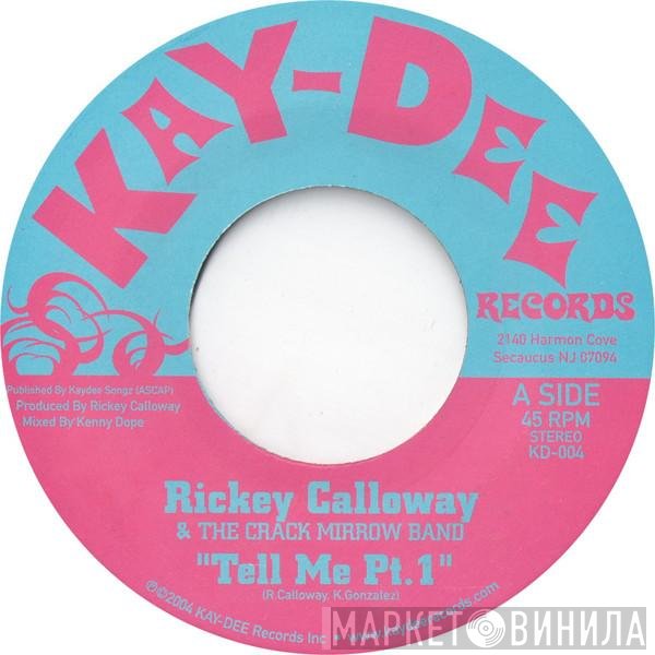 The Crack Mirrow Band, Rickey Calloway - Tell Me