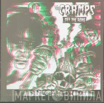 The Cramps  - ...Off The Bone