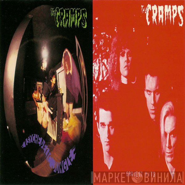 The Cramps  - Psychedelic Jungle / Gravest Hits