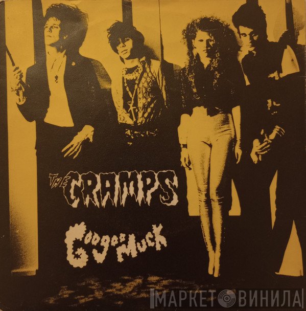 The Cramps  - Goo Goo Muck