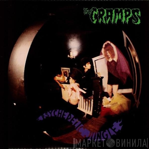 The Cramps  - Psychedelic Jungle