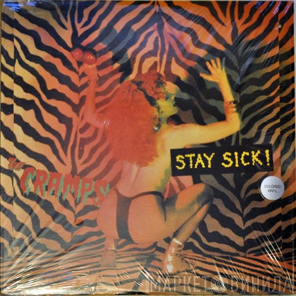 The Cramps  - Stay Sick!