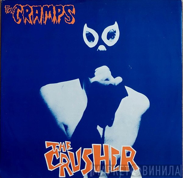 The Cramps  - The Crusher