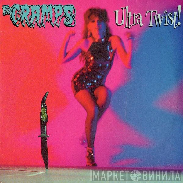 The Cramps  - Ultra Twist
