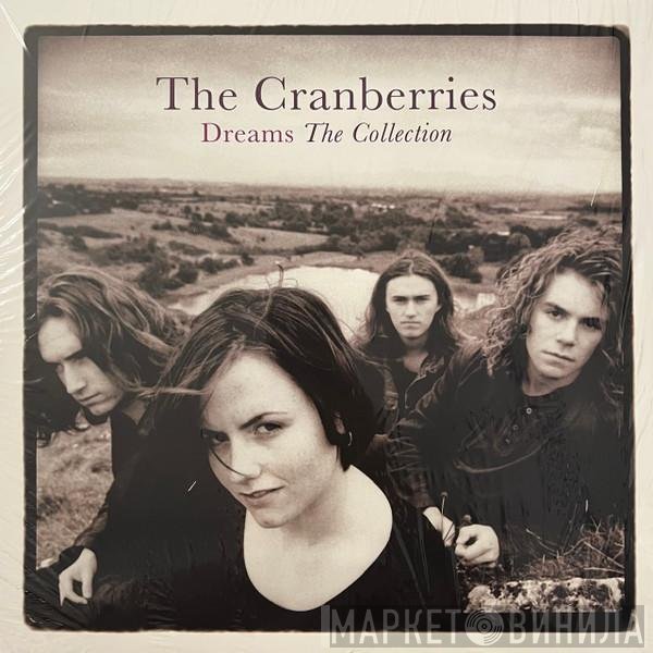 The Cranberries  - Dreams: The Collection