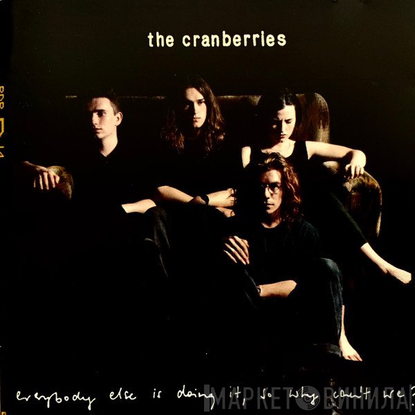 The Cranberries - Everybody Else Is Doing It, So Why Can't We?