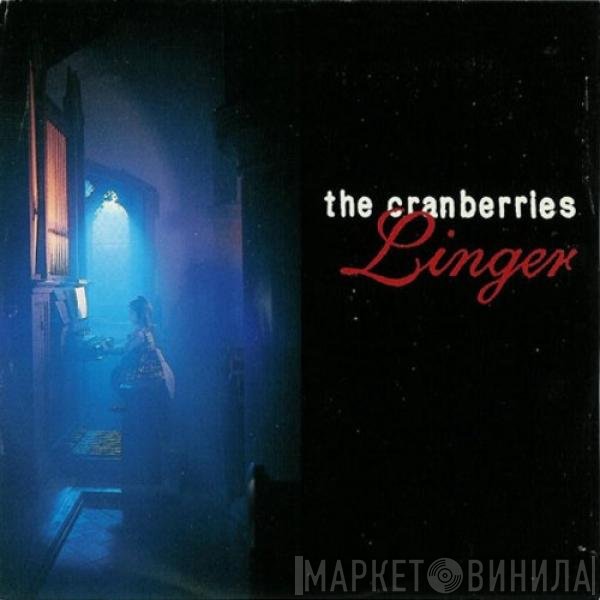 The Cranberries  - Linger