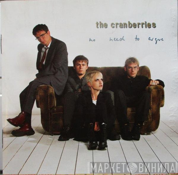 The Cranberries - No Need To Argue