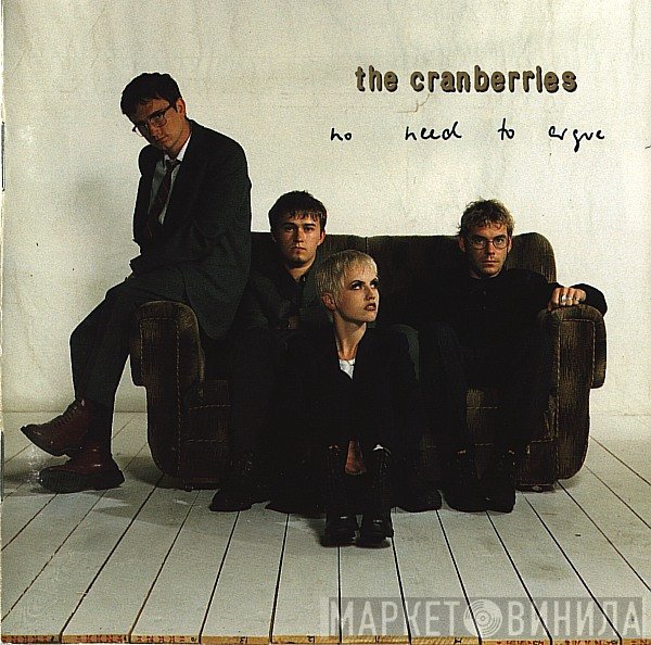 The Cranberries - No Need To Argue