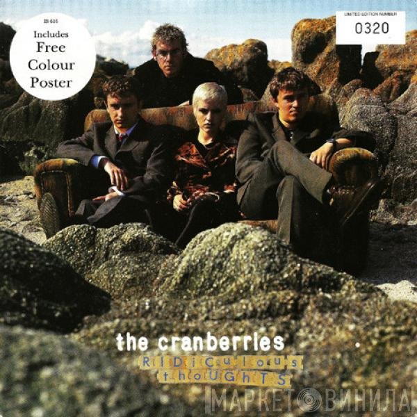 The Cranberries  - Ridiculous Thoughts